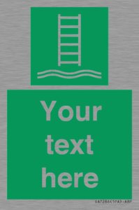 Custom sign safe condition Embarkation ladder